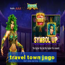 travel town jogo